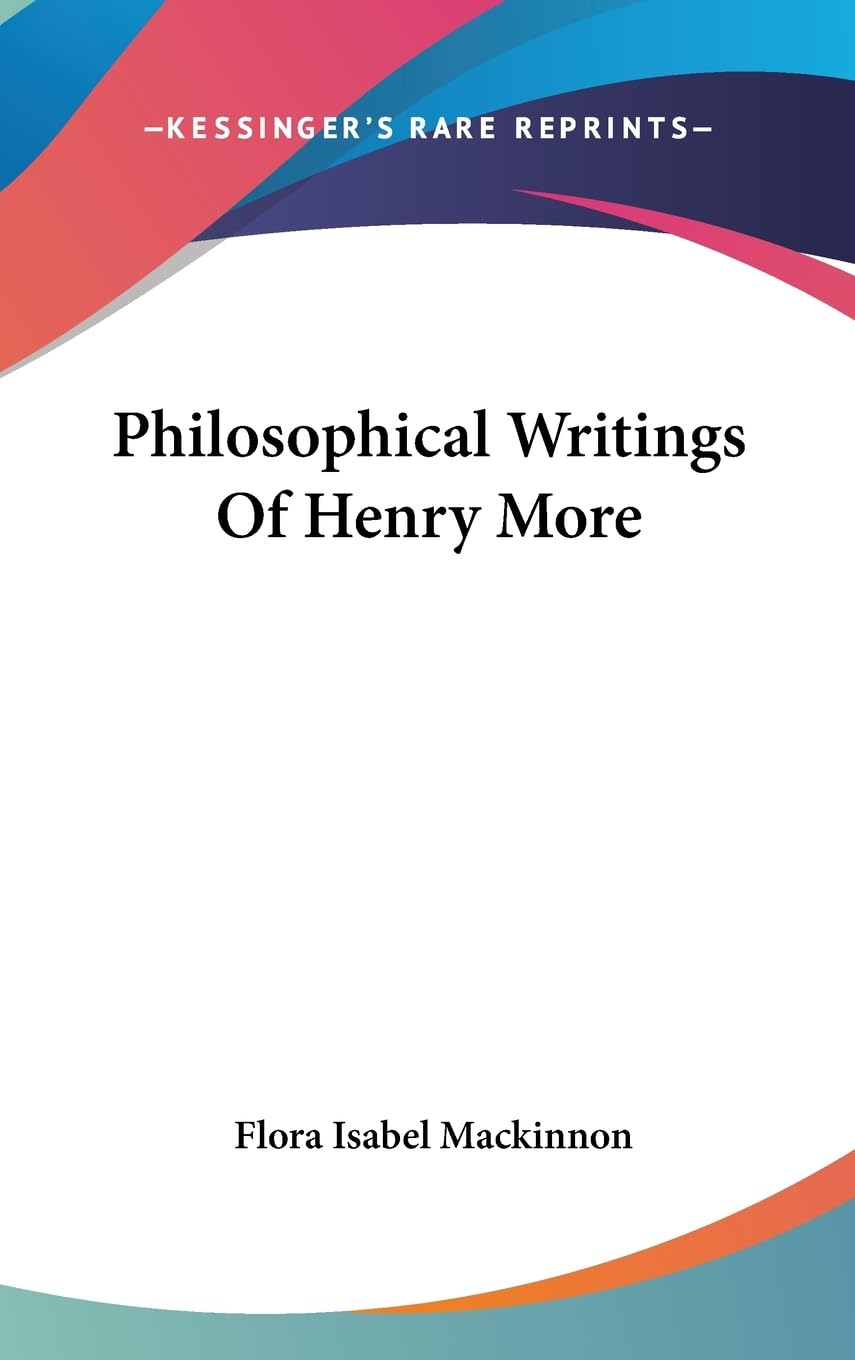 Philosophical Writings Of Henry More,New