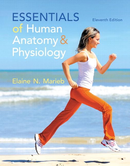 Essentials Of Human Anatomy & Physiology (11Th Edition)