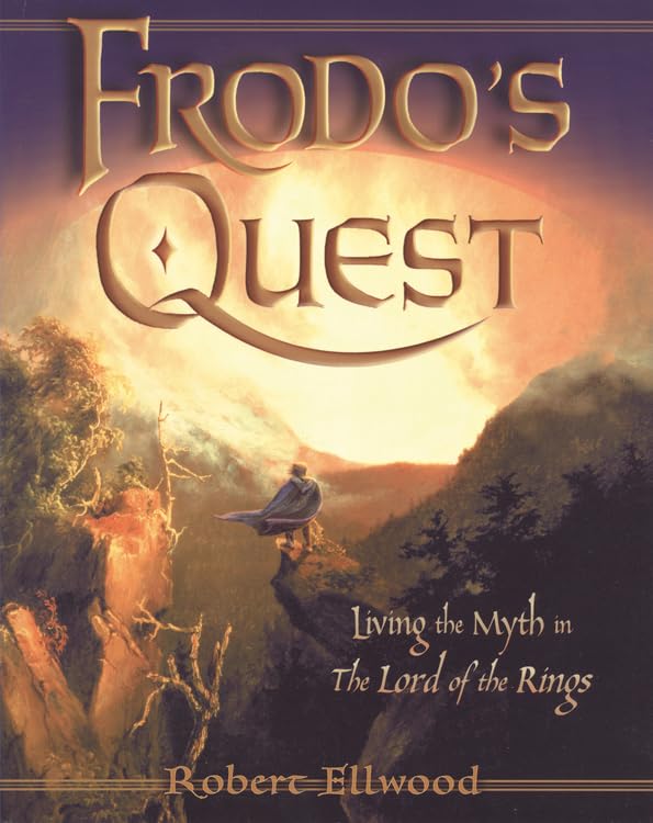 Frodos Quest: Living The Myth In The Lord Of The Rings,Used