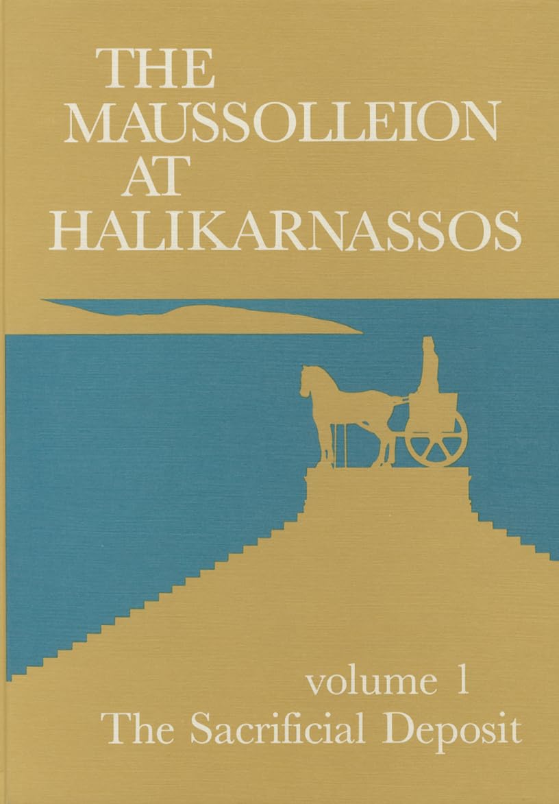 The Maussolleion at Halikarnassos. Reports of the Danish Expedition to Bodrum: 1 The Sacrifical Deposit (Jutland Archaeological ,Used