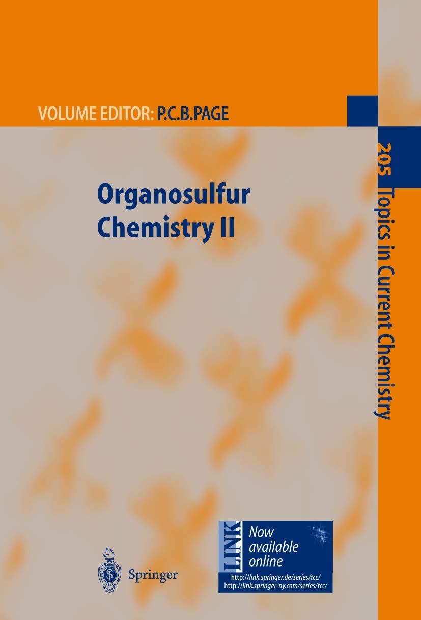 Organosulfur Chemistry II (Topics in Current Chemistry, 205),New