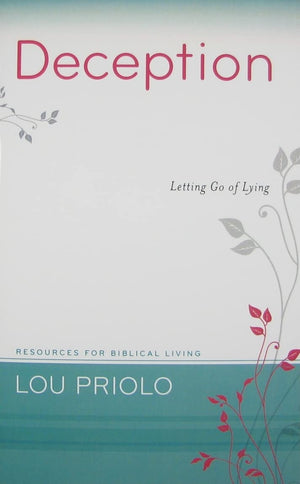 Deception: Letting Go of Lying (Resources for Biblical Living),Used