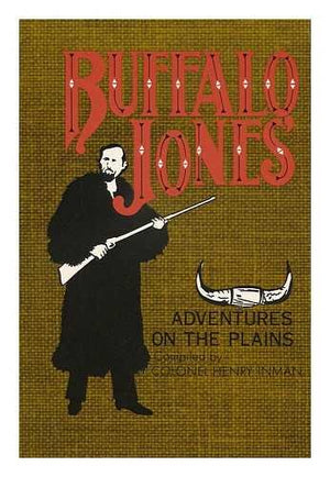 Buffalo Jones' adventures on the Plains,,Used