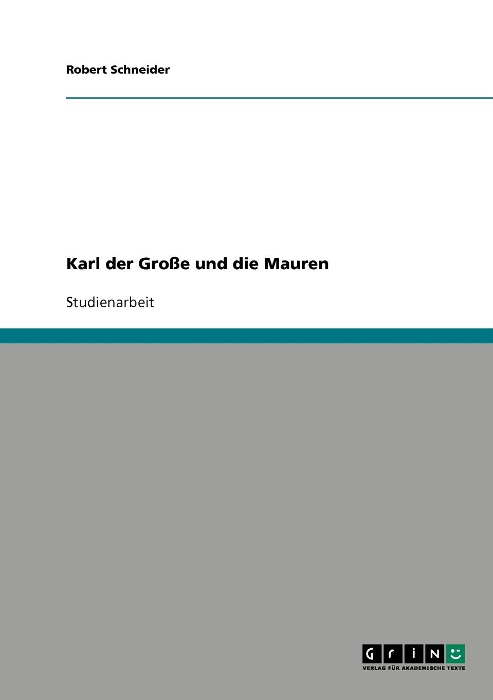 Karl Der Groe Und Die Mauren (German Edition),Used