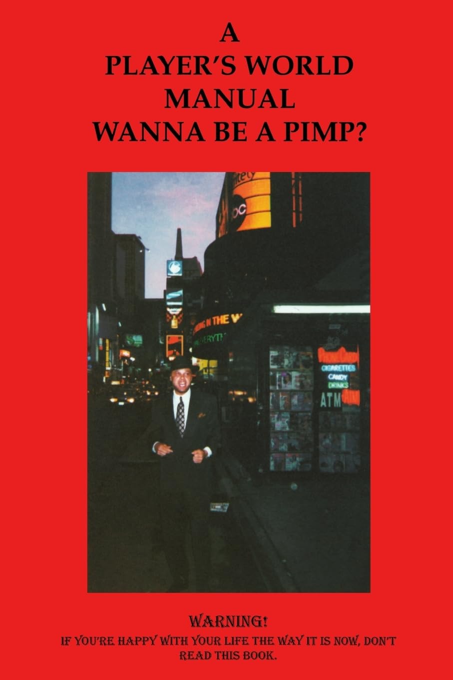 A Player's World Manual: Wanna Be A Pimp?,Used