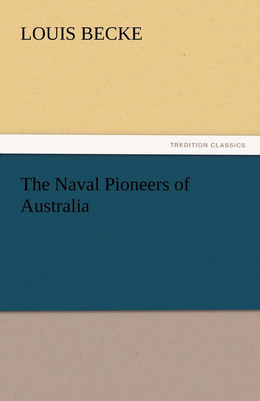 The Naval Pioneers of Australia,Used