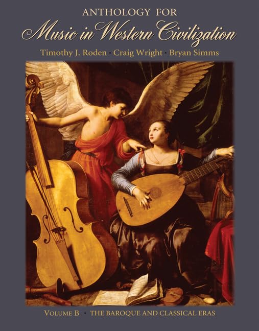 Anthology for Music in Western Civilization, Volume B: The Baroque and Classical Eras,Used