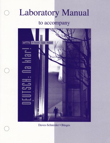 Laboratory Manual To Accompany Deutsch: Na Klar! An Introductory German Course,Used