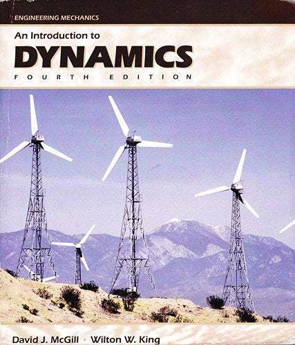 Engineering Mechanics : An Introduction To Dynamics