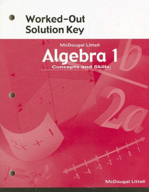 McDougal Littell Algebra 1: Concepts and Skills WorkedOut Solution Key,Used