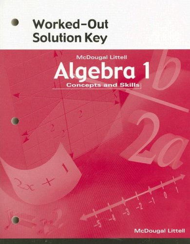 McDougal Littell Algebra 1: Concepts and Skills WorkedOut Solution Key,Used