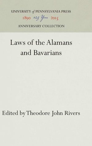 Laws Of The Alamans And Bavarians (Anniversary Collection),Used