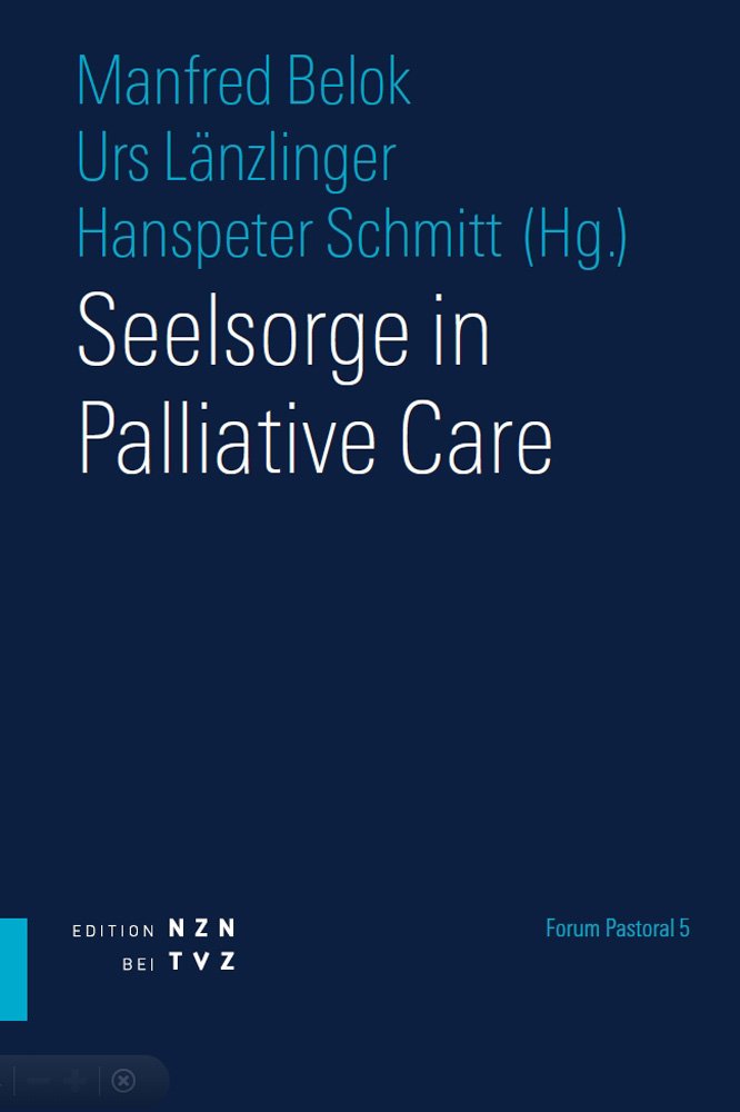 Seelsorge in Palliative Care (Reihe 'forum Pastoral') (German Edition),Used