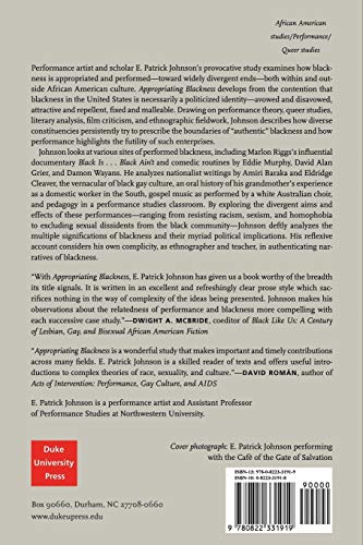 Appropriating Blackness: Performance And The Politics Of Authenticity,New