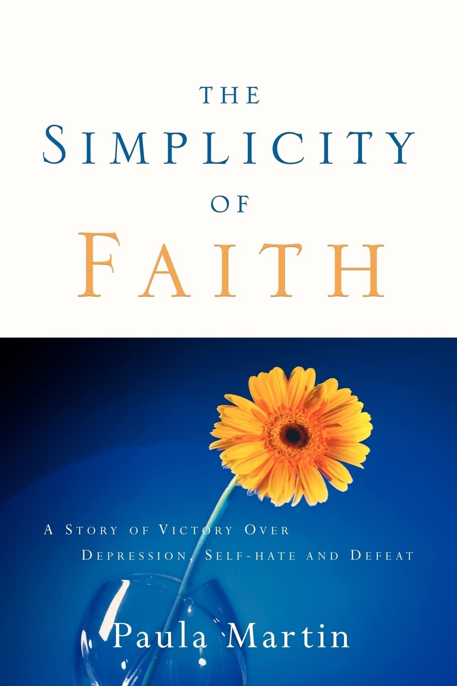 The Simplicity of Faith,Used