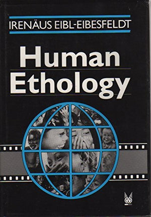 Human Ethology,New