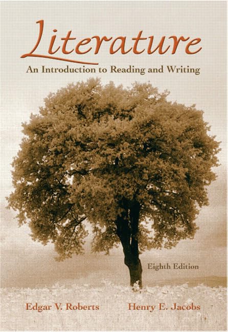 Literature: An Introduction To Reading And Writing,New
