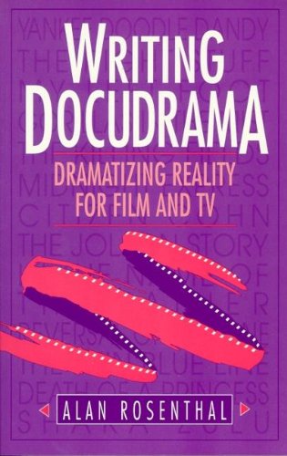 Writing Docudrama: Dramatizing Reality for Film and TV,Used