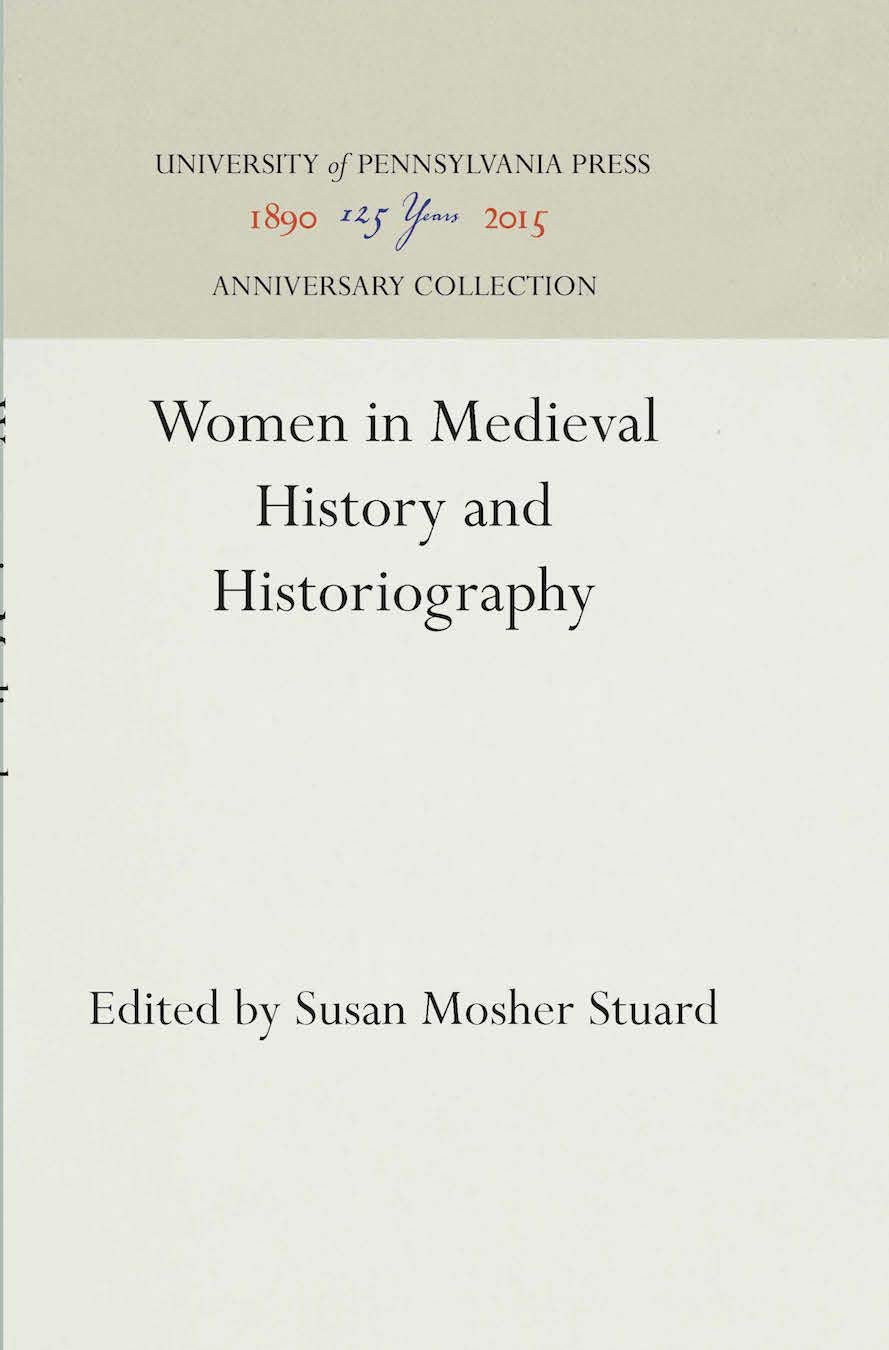 Women in Medieval History and Historiography (Anniversary Collection),Used