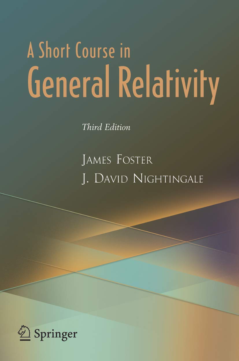 A Short Course in General Relativity,New