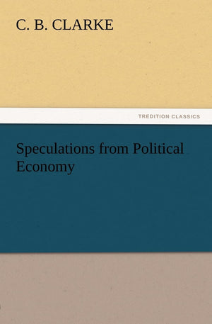 Speculations from Political Economy,Used