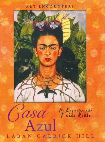 Casa Azul: An Encounter With Frida Kahlo,New