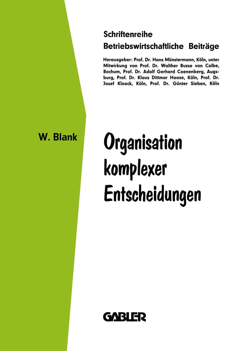 Organisation Komplexer Entscheidungen (Betriebswirtschaftliche Beitrge, 26) (German Edition),Used