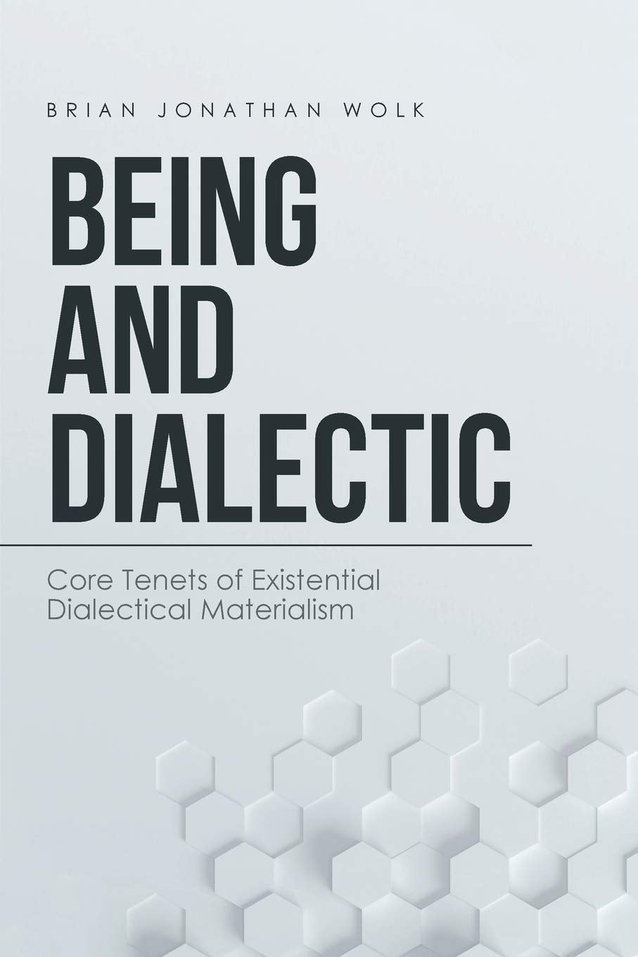 Being and Dialectic,Used