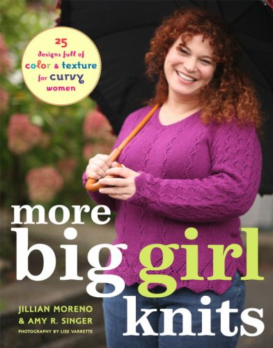 More Big Girl Knits: 25 Designs Full Of Color And Texture For Curvy Women,Used