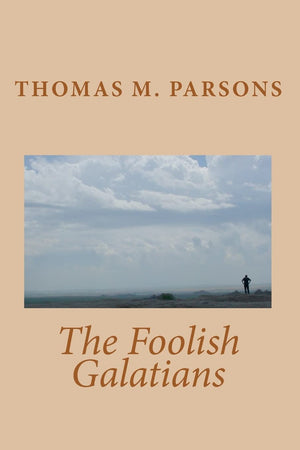 The Foolish Galatians,Used