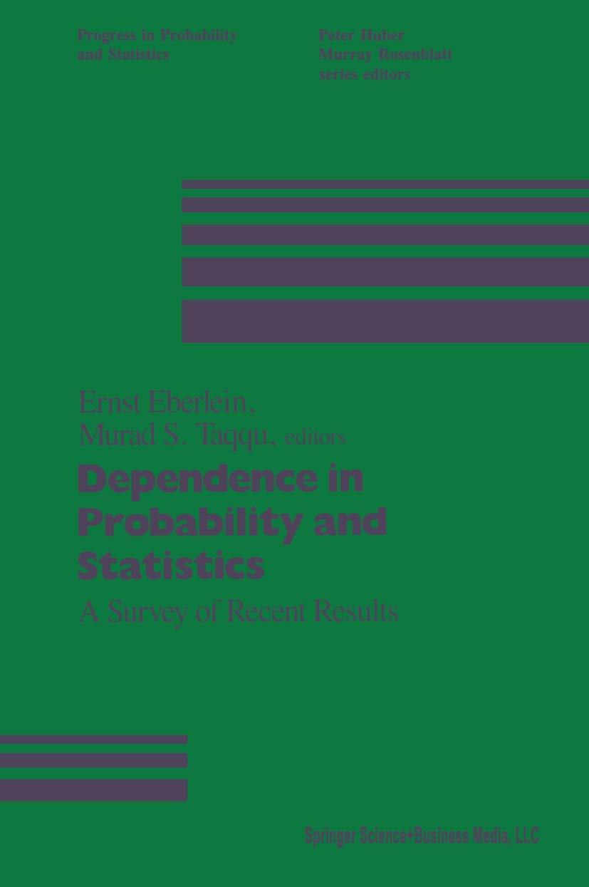 Dependence in Probability and Statistics: A Survey of Recent Results (Progress in Probability, 11) (German Edition),Used