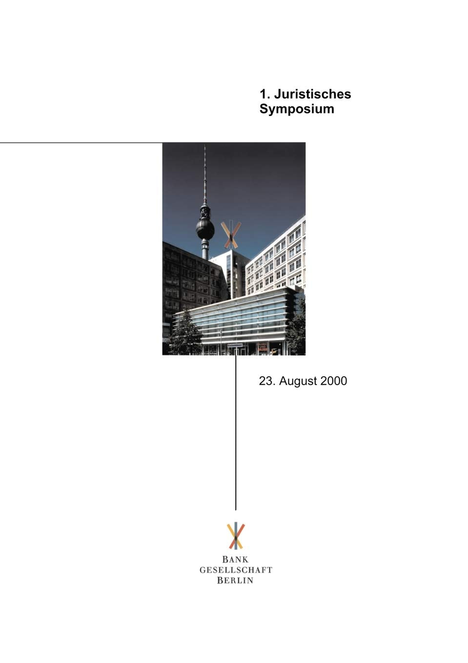 Juristisches Symposium der Bankgesellschaft Berlin (German Edition),Used