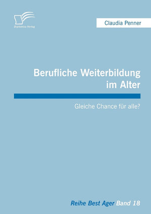 Berufliche Weiterbildung im Alter: Gleiche Chance fr alle? (German Edition),Used