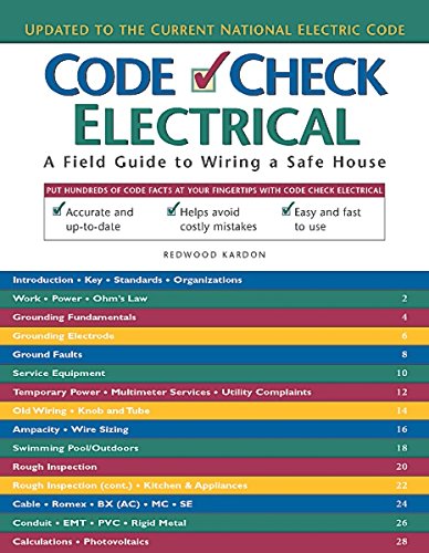 Code Check Electrical: A Field Guide to Wiring a Safe House,Used
