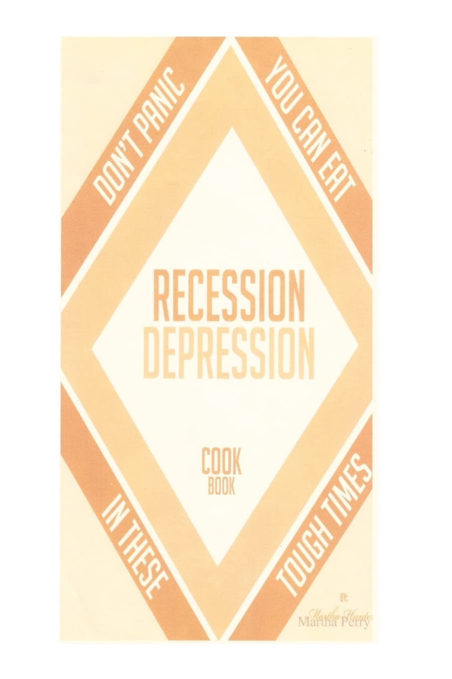 Recessiondepression Cookbook,Used