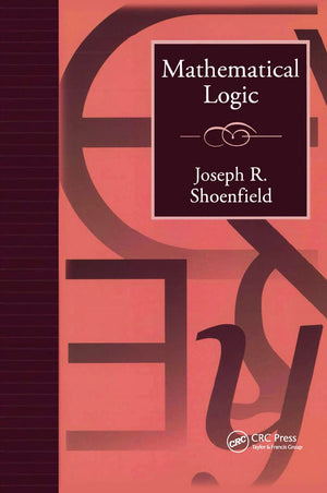 Mathematical Logic (Addisonwesley Series In Logic)