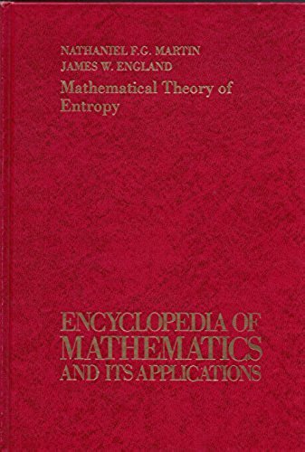 Mathematical Theory of Entropy (Encyclopedia of Mathematics and Its Applications, Section, Real Variables, Vol. 12),Used