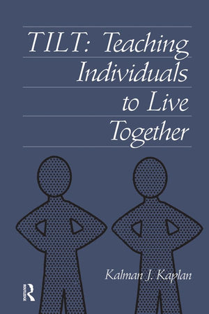 Tilt: Teaching Individuals To Live Together