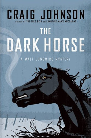 The Dark Horse: A Walt Longmire Mystery,Used