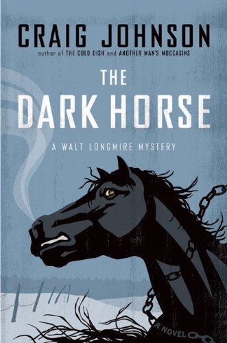 The Dark Horse: A Walt Longmire Mystery,Used