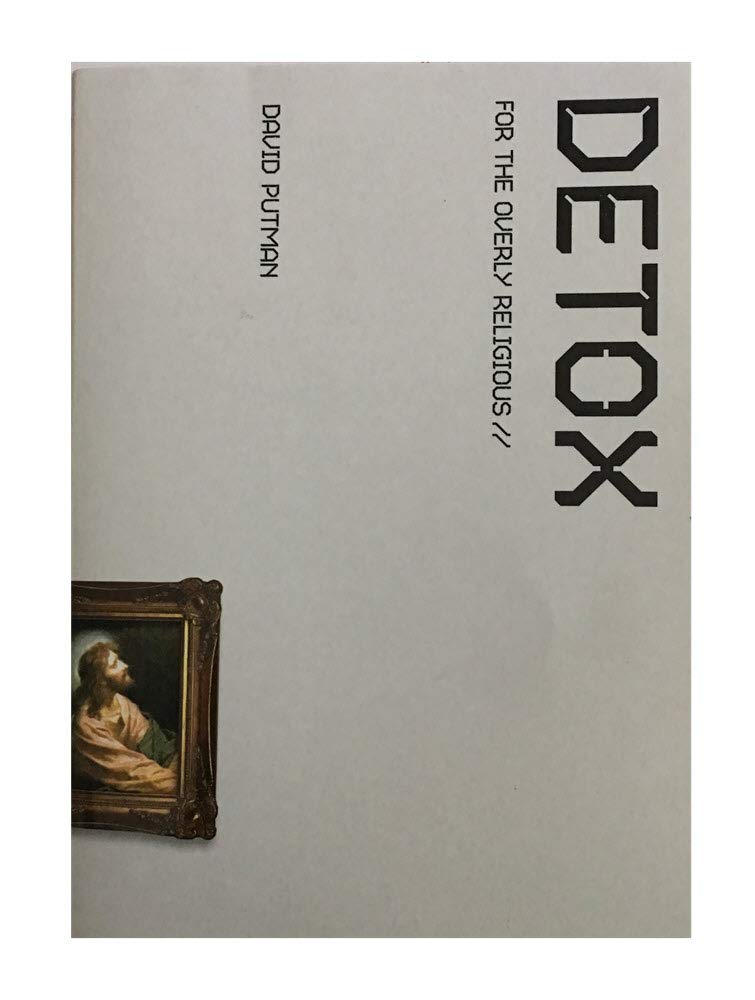 Detox . . . For The Overly Religious,Used