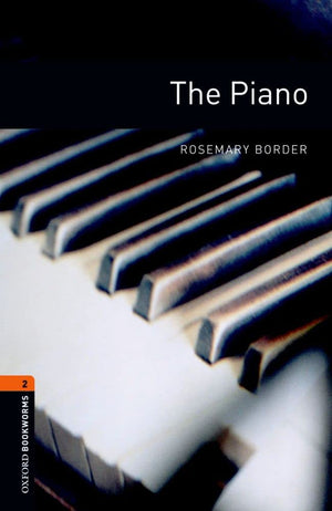 Oxford Bookworms Library: The Piano: Level 2: 700Word Vocabulary,New