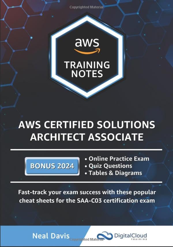 AWS Certified Solutions Architect Associate Training Notes 2019: Fasttrack your exam success with the ultimate cheat sheet for ,Used