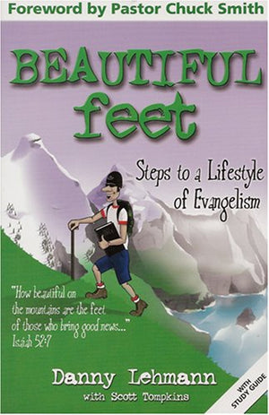 Beautiful Feet: Steps to a Lifestyle of Evangelism,Used