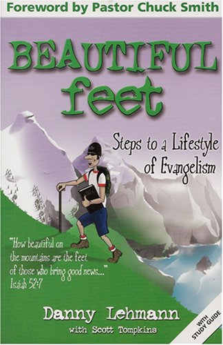 Beautiful Feet: Steps to a Lifestyle of Evangelism,Used