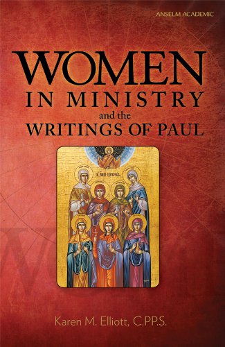 Women in Ministry and the Writings of Paul,Used