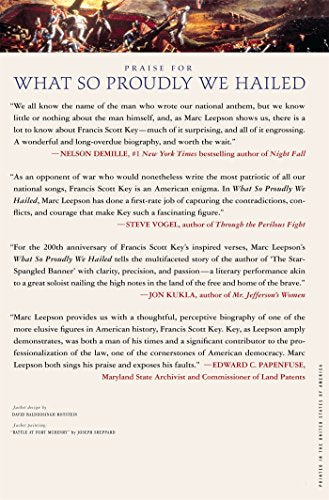 What So Proudly We Hailed: Francis Scott Key, A Life,Used