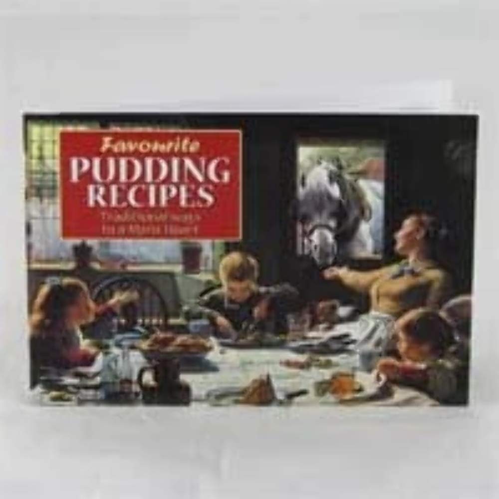 Favourite Pudding Recipes: Traditional Ways to a Man's Heart (Favourite Recipes Series),Used