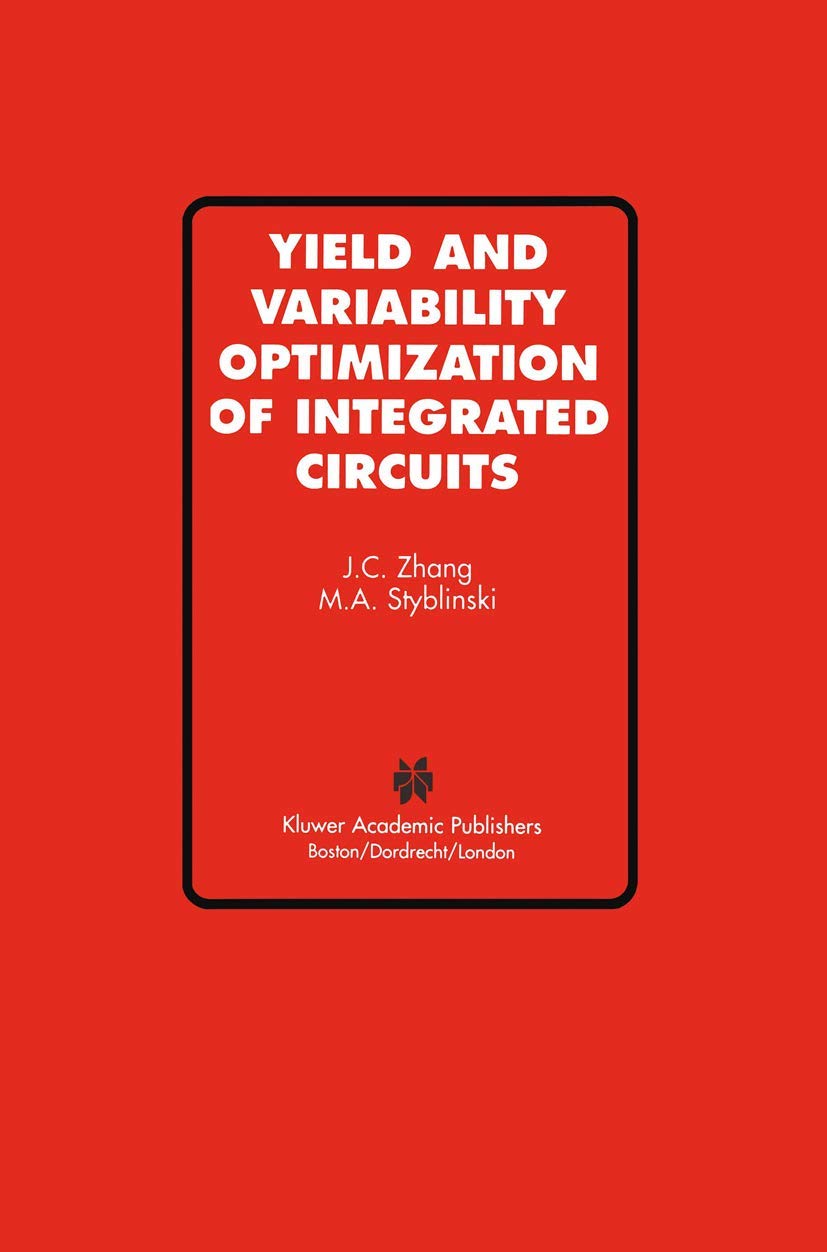 Yield and Variability Optimization of Integrated Circuits,Used