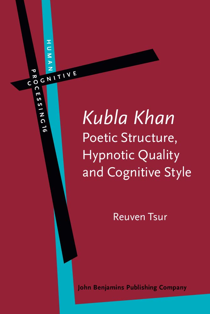Kubla Khan'  Poetic Structure, Hypnotic Quality And Cognitive Style (Human Cognitive Processing),Used